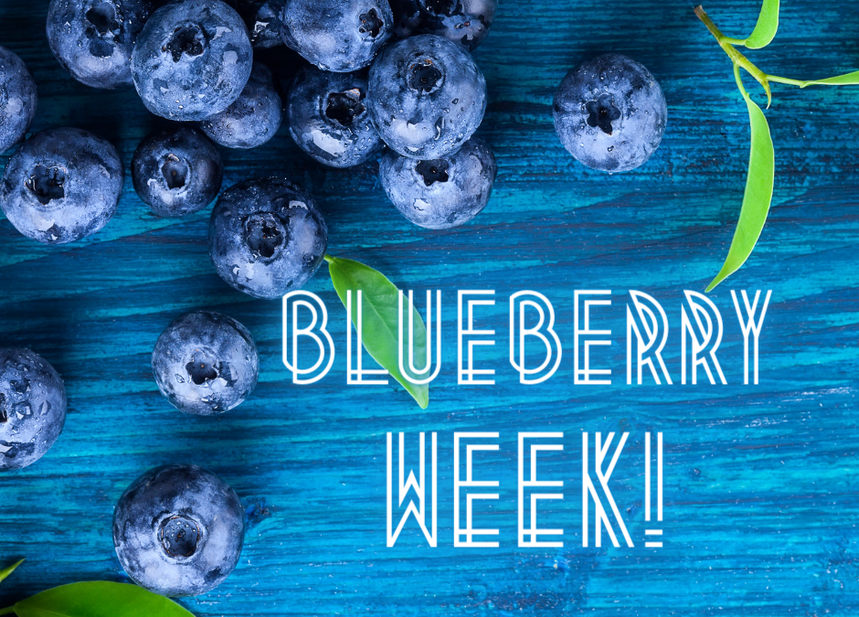 Blueberry Week