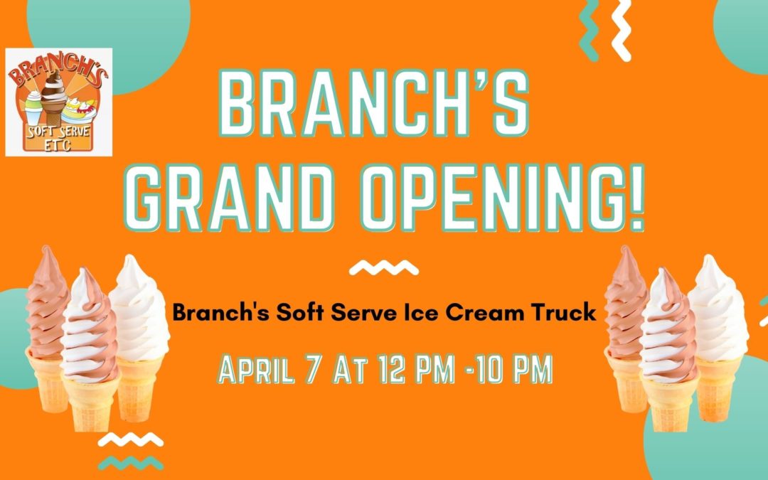 Branch’s Grand Opening!