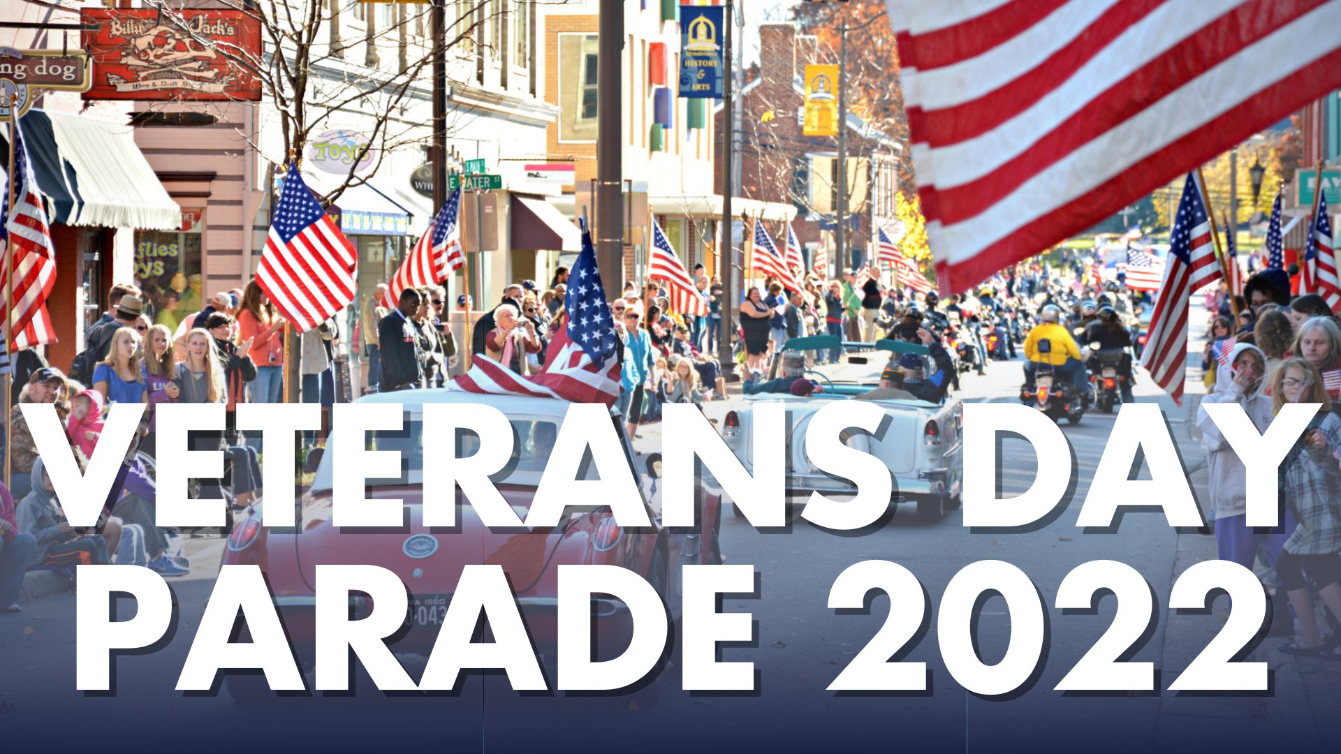 Veterans Day Parade 2022 - Visit Harrisonburg Virginia in the Shenandoah  Valley