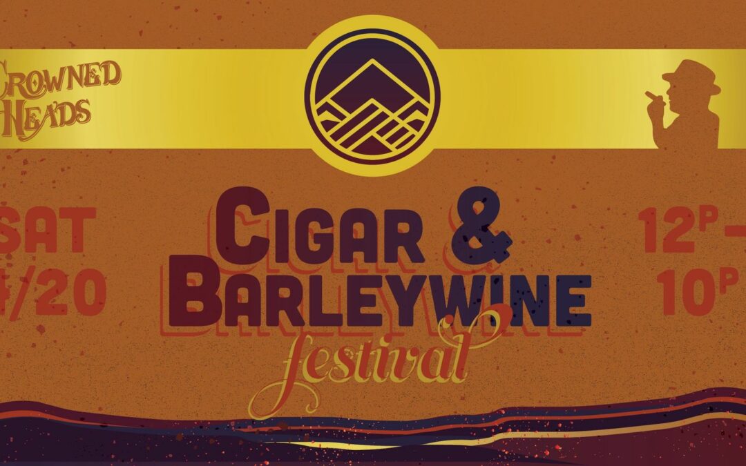 3rd Annual Cigar & Barleywine Festival