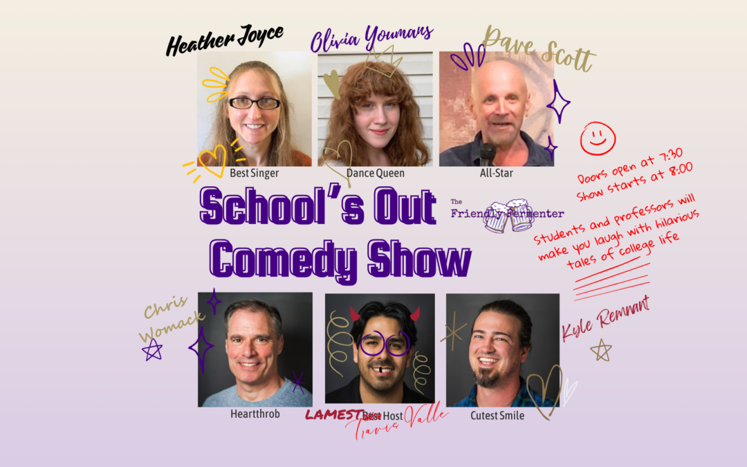 School’s Out Comedy Show